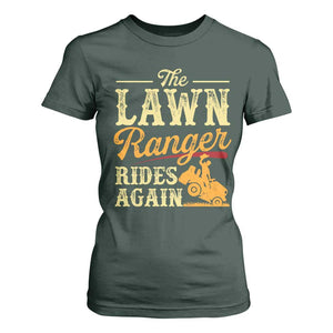 Funny The Lawn Ranger Rides Again T Shirt For Women Lawn Tractor Mowing Western Cowboy TS11 Dark Forest Green Print Your Wear