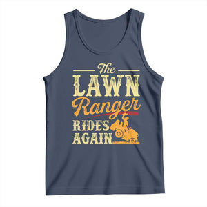 Funny The Lawn Ranger Rides Again Tank Top Lawn Tractor Mowing Western Cowboy TS11 Navy Print Your Wear