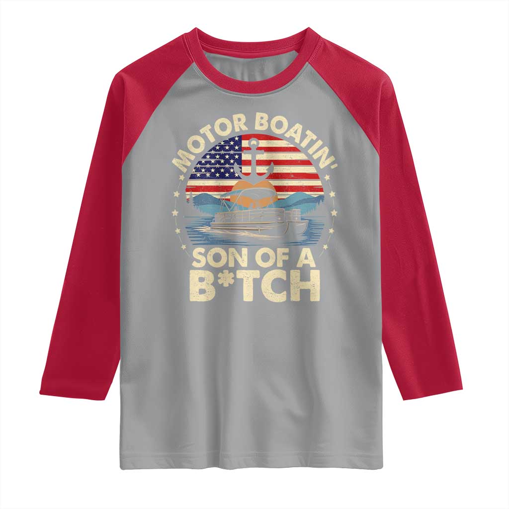 Funny Motor Boat Captain Raglan Shirt Motor Boatin' Son Of A Bitch American Flag TS11 Sport Gray Red Print Your Wear
