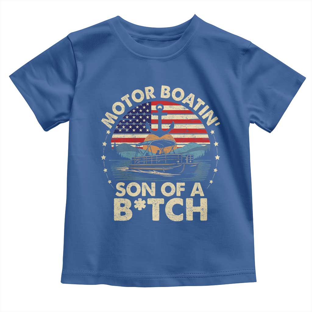 Funny Motor Boat Captain Toddler T Shirt Motor Boatin' Son Of A Bitch American Flag TS11 Royal Blue Print Your Wear
