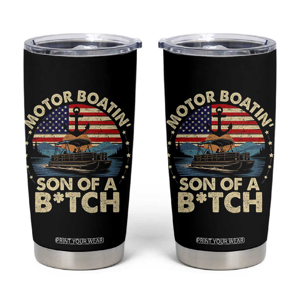 Funny Motor Boat Captain Tumbler Cup Motor Boatin' Son Of A Bitch American Flag TS11 Black Print Your Wear