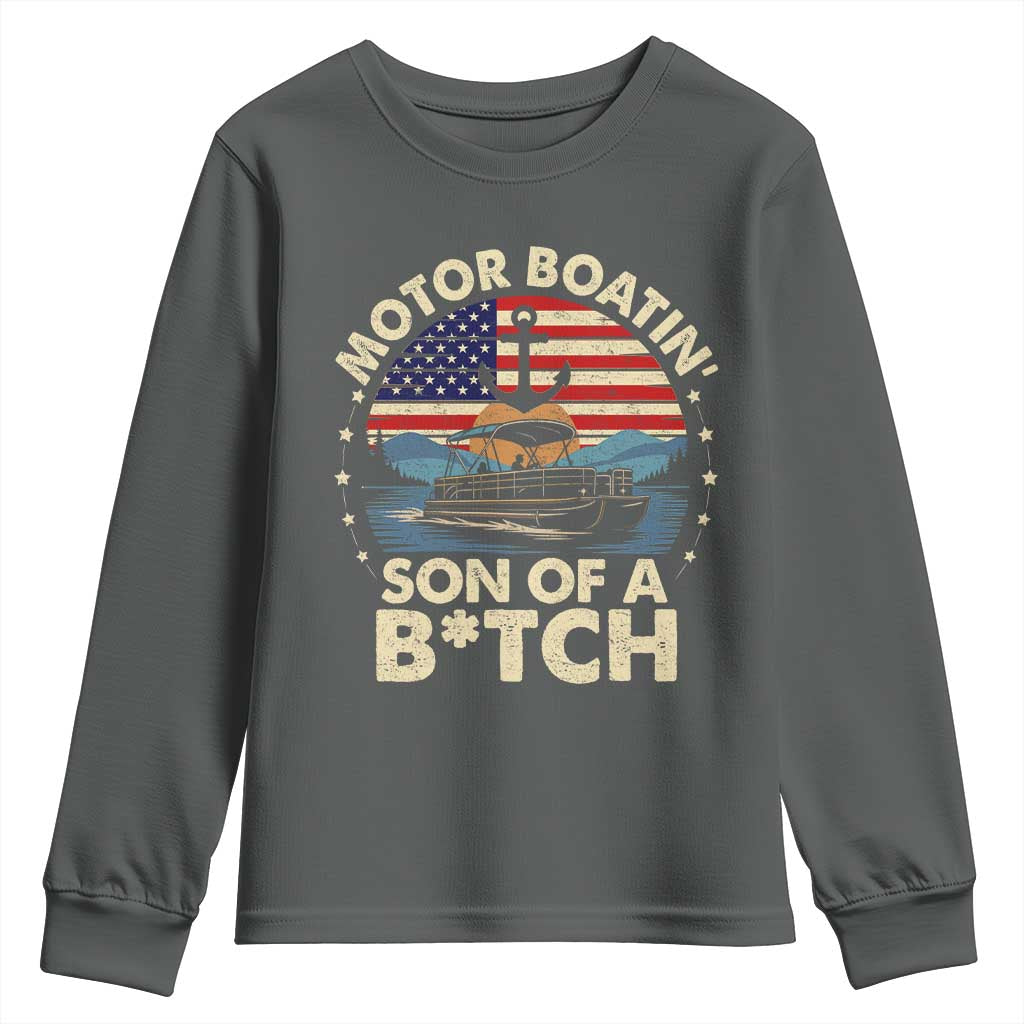 Funny Motor Boat Captain Youth Sweatshirt Motor Boatin' Son Of A Bitch American Flag TS11 Dark Heather Print Your Wear