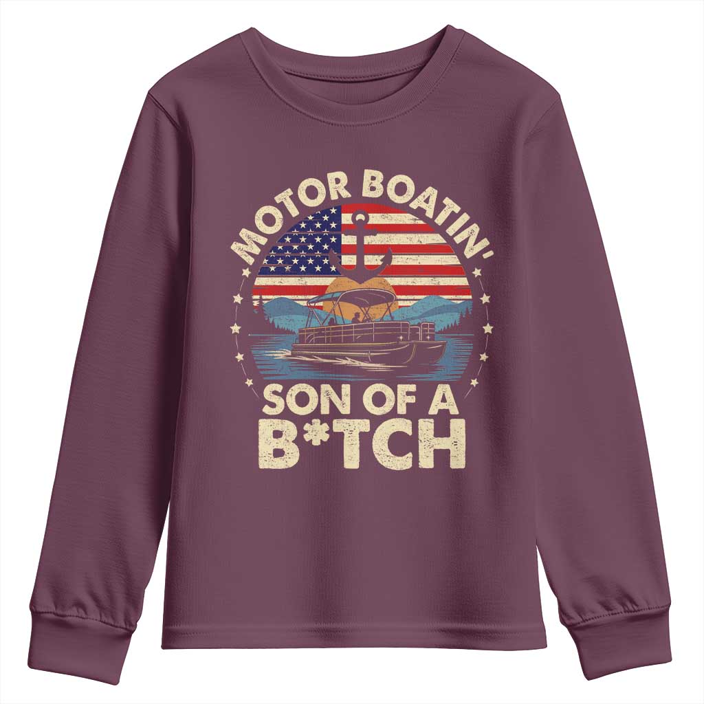 Funny Motor Boat Captain Youth Sweatshirt Motor Boatin' Son Of A Bitch American Flag TS11 Maroon Print Your Wear