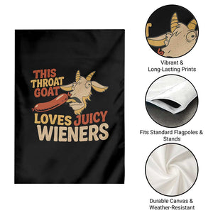 Funny This Throat Goat Loves Juicy Wieners Garden Flag Adult Jokes TS11 Print Your Wear