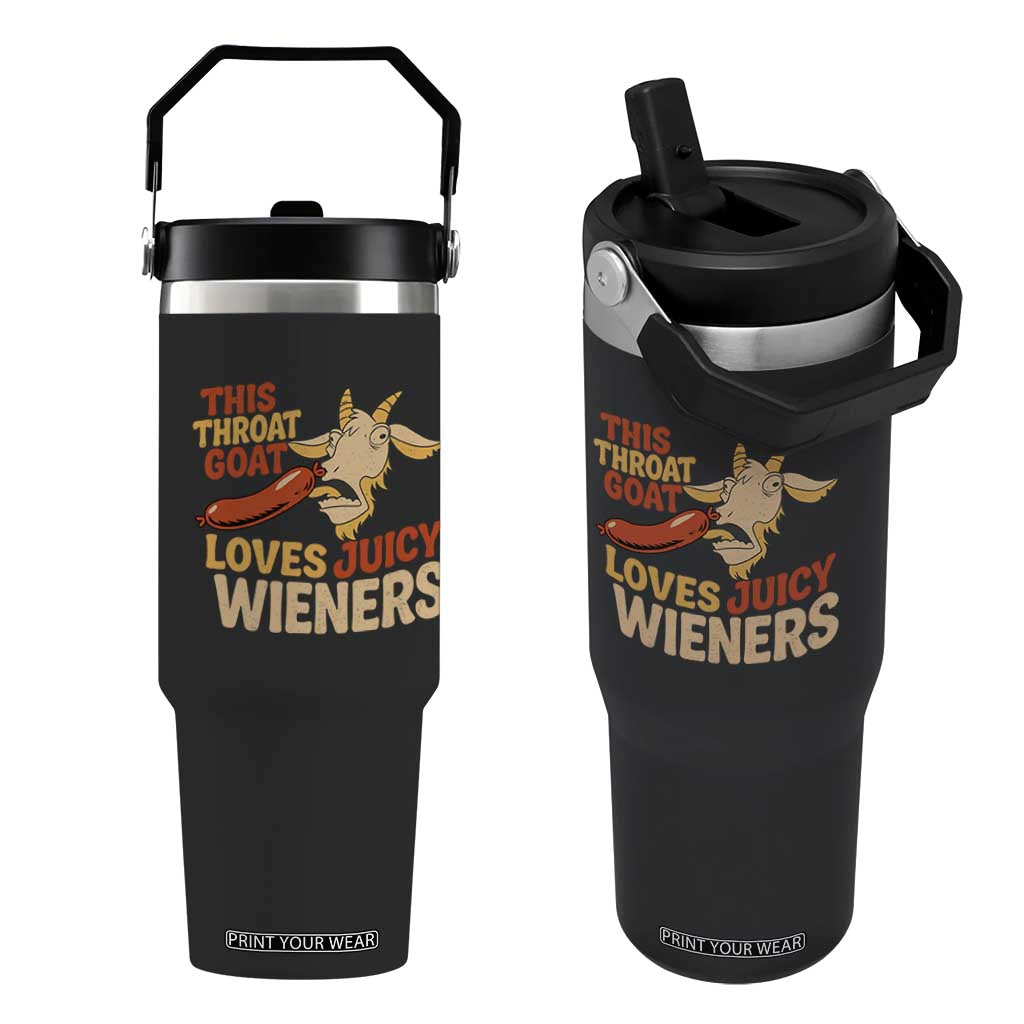 Funny This Throat Goat Loves Juicy Wieners Flip Straw Tumbler Adult Jokes TS11 One Size: 30 oz Black Print Your Wear