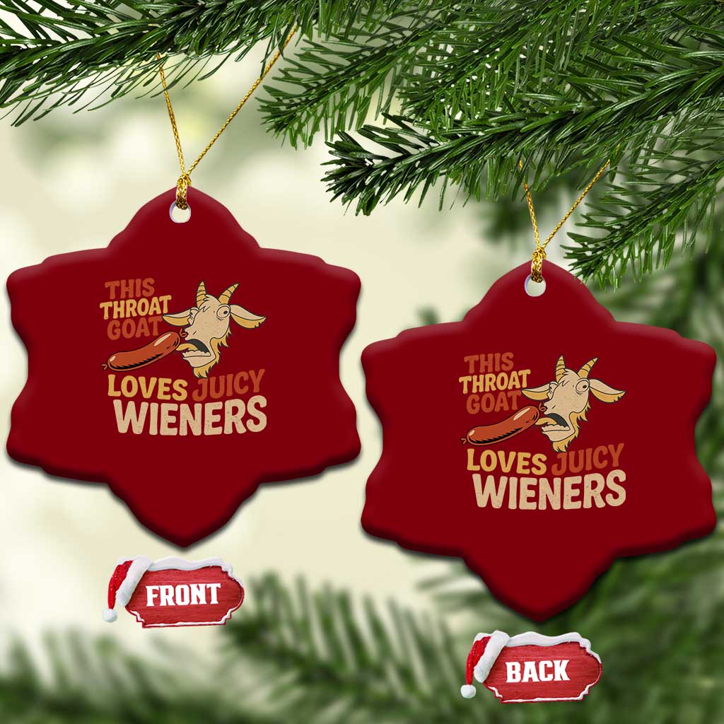 Funny This Throat Goat Loves Juicy Wieners Ceramic Ornament Adult Jokes TS11 Print Your Wear