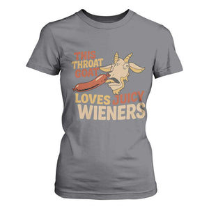 Funny This Throat Goat Loves Juicy Wieners T Shirt For Women Adult Jokes TS11 Charcoal Print Your Wear
