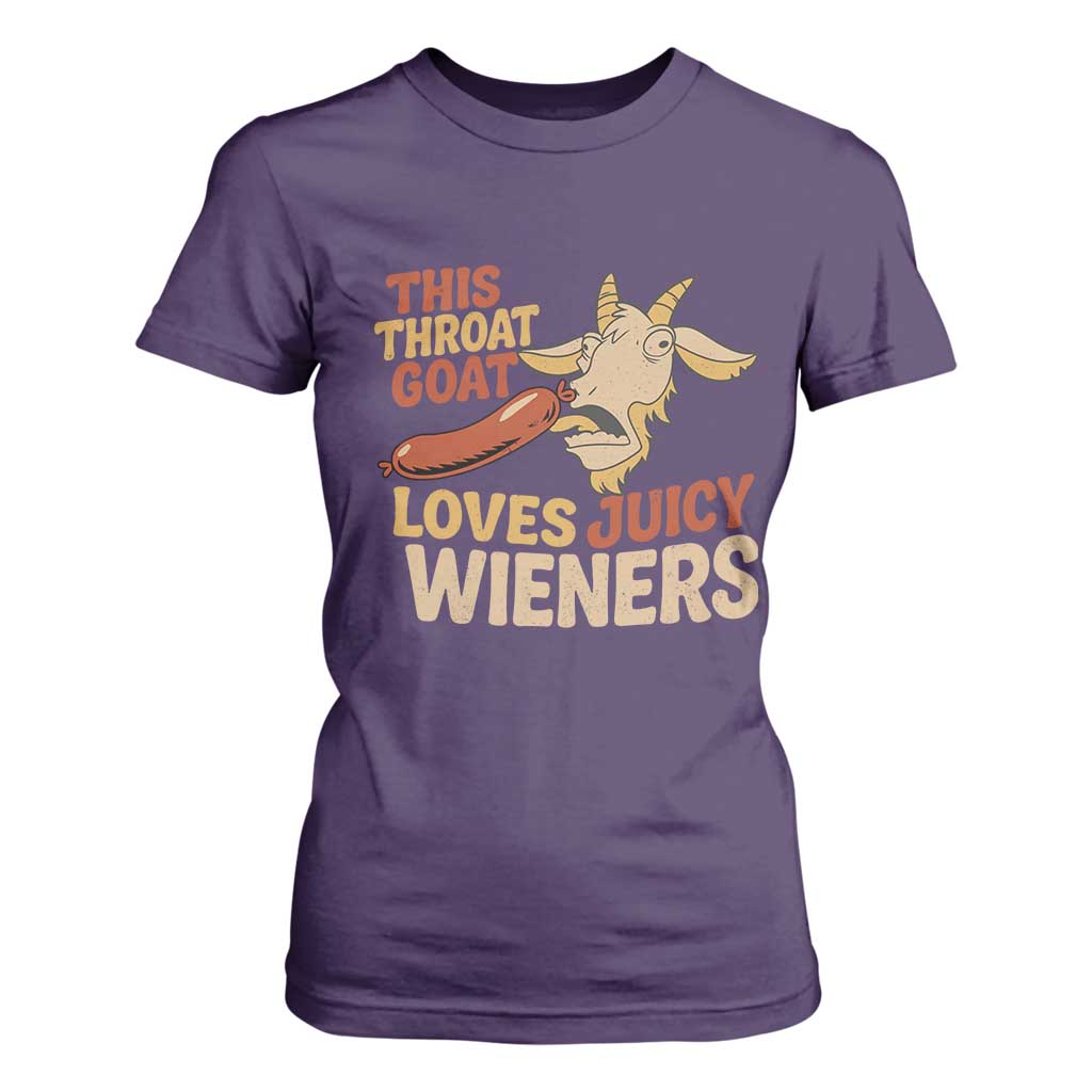 Funny This Throat Goat Loves Juicy Wieners T Shirt For Women Adult Jokes TS11 Purple Print Your Wear