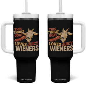 Funny This Throat Goat Loves Juicy Wieners Tumbler With Handle Adult Jokes TS11 One Size: 40 oz Black Print Your Wear