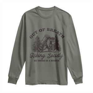 Funny Raccoon Outdoor Mountain Hiker Long Sleeve Shirt Out Of Breath Hiking Society Be There In A Minute TS11 Military Green Print Your Wear