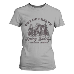 Funny Raccoon Outdoor Mountain Hiker T Shirt For Women Out Of Breath Hiking Society Be There In A Minute TS11 Sport Gray Print Your Wear