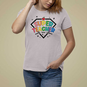 Funny Teacher Back To School T Shirt For Women Super Teacher Teach Love Inspire Apple TS11 Ice Gray Print Your Wear