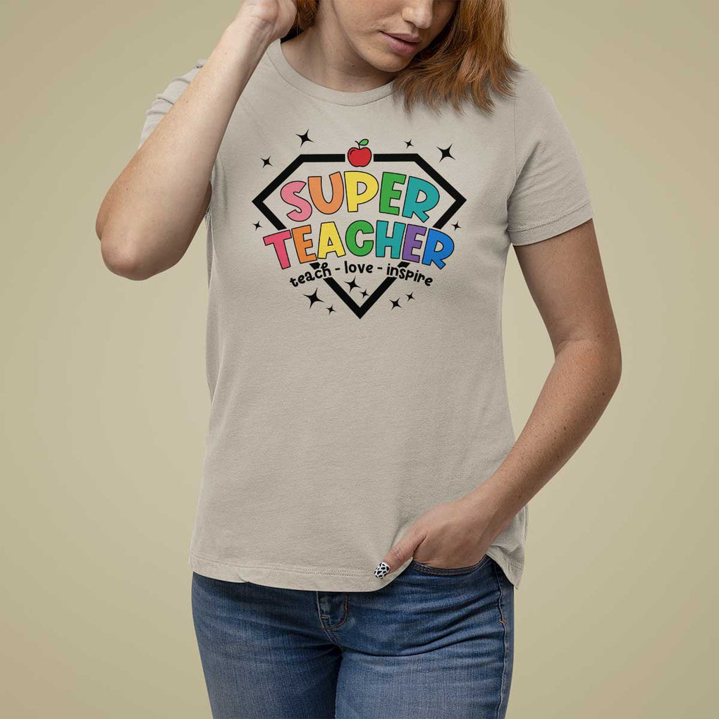 Funny Teacher Back To School T Shirt For Women Super Teacher Teach Love Inspire Apple TS11 Sand Print Your Wear