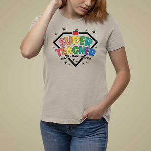 Funny Teacher Back To School T Shirt For Women Super Teacher Teach Love Inspire Apple TS11 Sand Print Your Wear