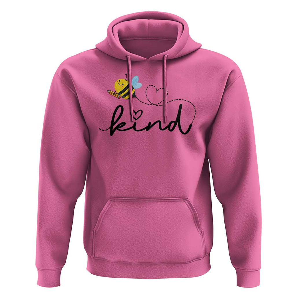 Positive Quote Bee Hoodie Be Kind Pencil Back To School Bumblebee TS11 Azalea Print Your Wear