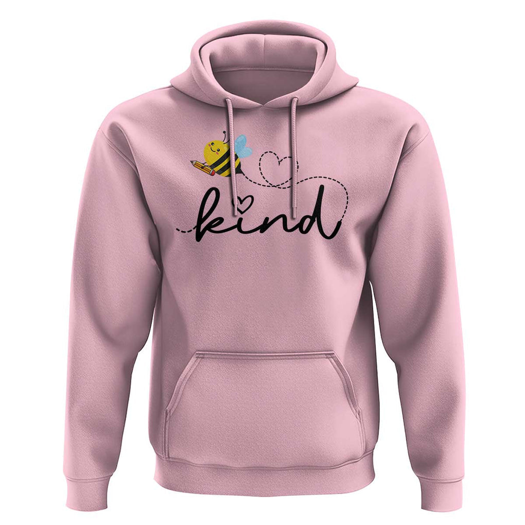 Positive Quote Bee Hoodie Be Kind Pencil Back To School Bumblebee TS11 Light Pink Print Your Wear