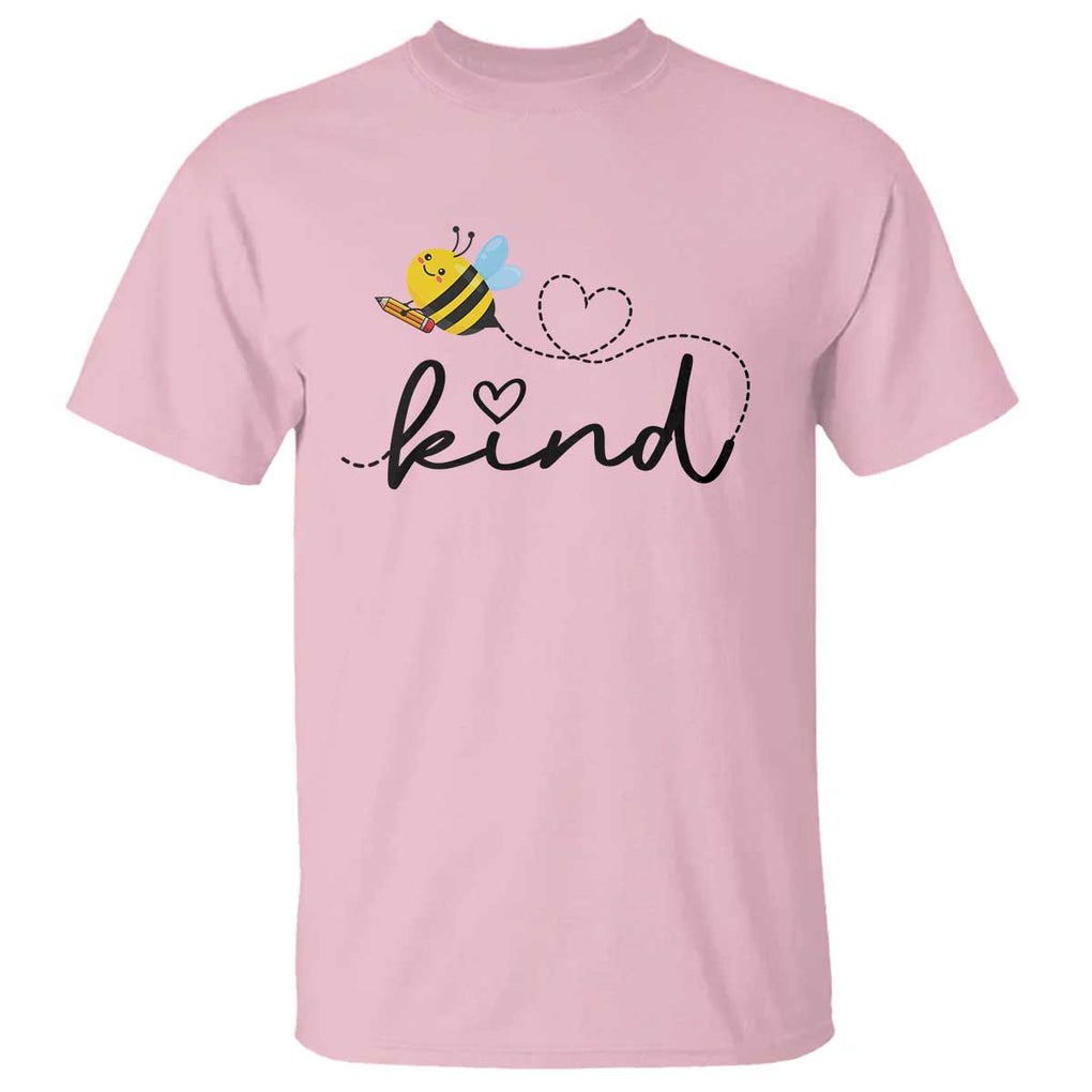 Positive Quote Bee T Shirt Be Kind Pencil Back To School Bumblebee TS11 Light Pink Print Your Wear