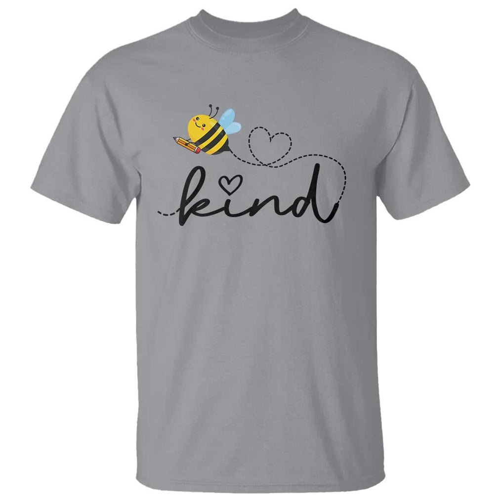 Positive Quote Bee T Shirt Be Kind Pencil Back To School Bumblebee TS11 Sport Gray Print Your Wear
