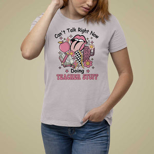 Funny Teachers T Shirt For Women Can't Talk Right Now Doing Teacher Stuff Apple Pencil Book Flower TS11 Ice Gray Print Your Wear