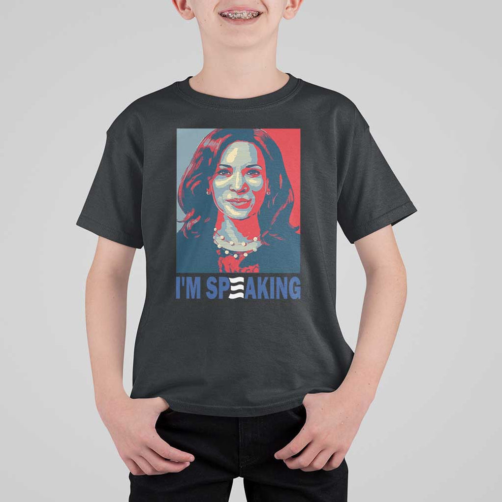 Funny Harris T Shirt For Kid I'm Speaking Quote Presidential Election TS11 Black Print Your Wear