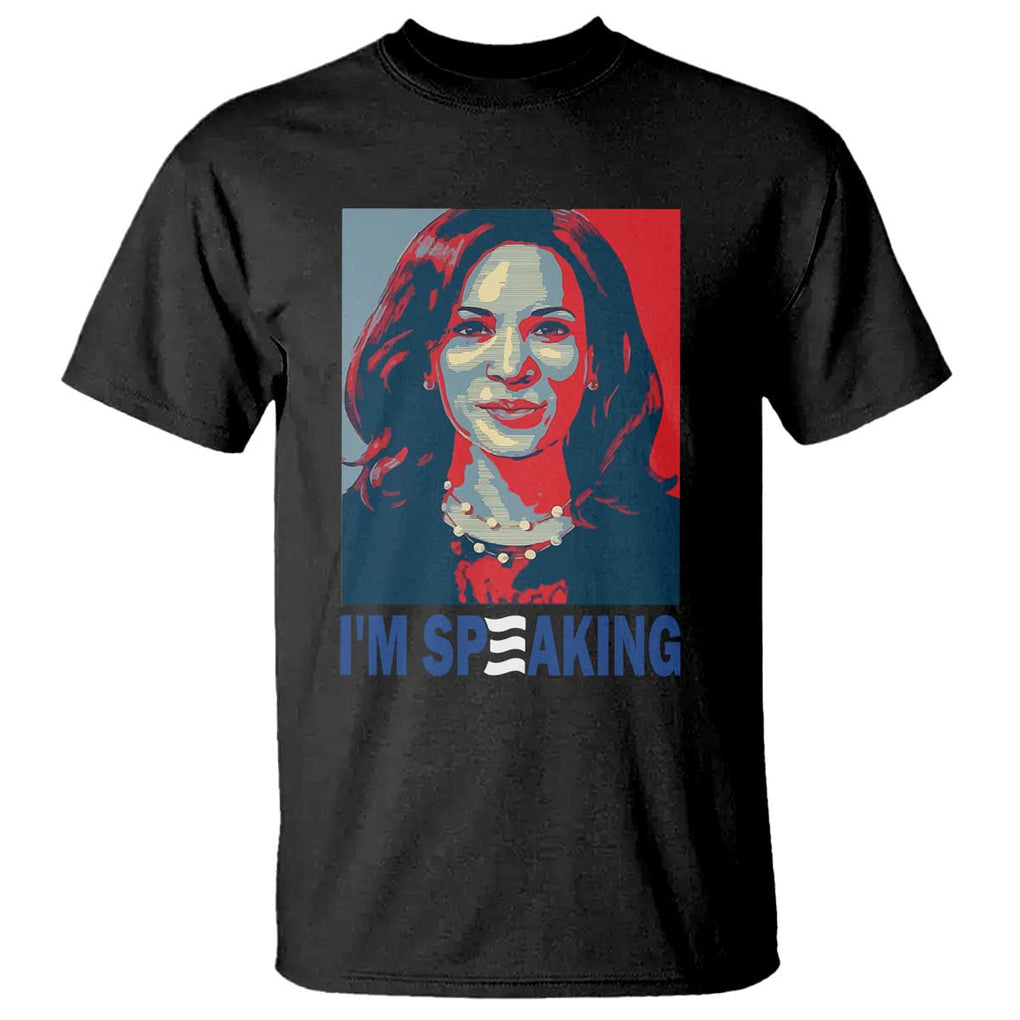 Funny Harris T Shirt I'm Speaking Quote Presidential Election TS11 Black Print Your Wear