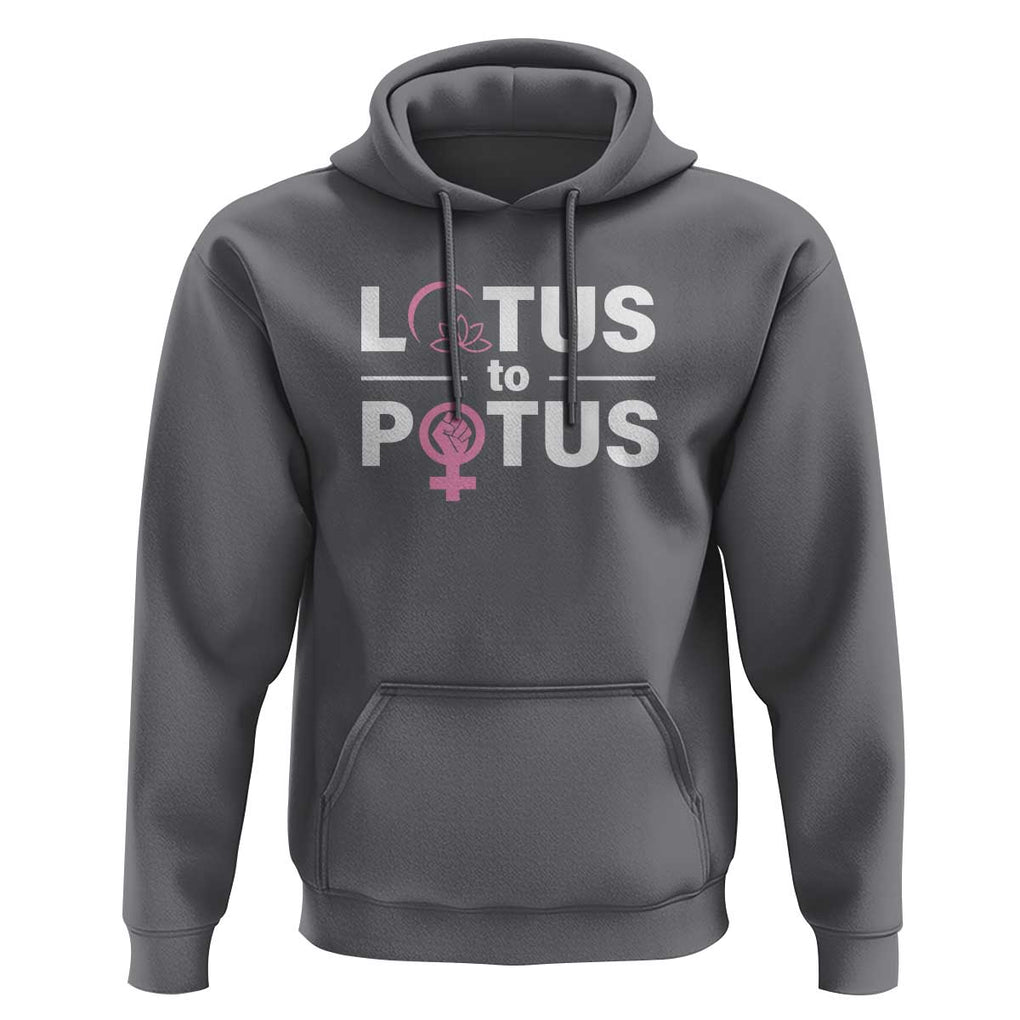 Lotus To Potus Hoodie Harris Woman Potus 47 Feminist TS11 Charcoal Print Your Wear