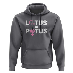 Lotus To Potus Hoodie Harris Woman Potus 47 Feminist TS11 Charcoal Print Your Wear