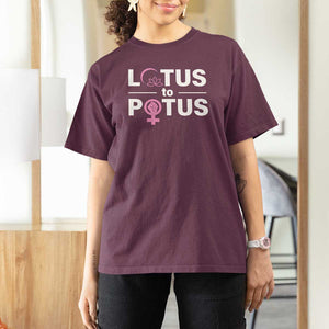 Lotus To Potus T Shirt For Women Harris Woman Potus 47 Feminist TS11 Maroon Print Your Wear
