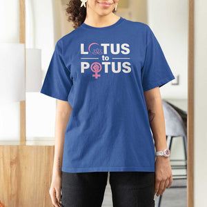 Lotus To Potus T Shirt For Women Harris Woman Potus 47 Feminist TS11 Royal Blue Print Your Wear