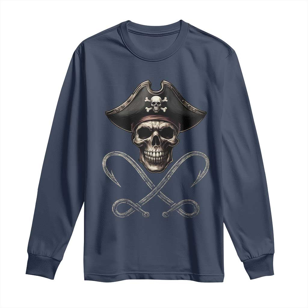 Funny Pirate Fishing Lover Long Sleeve Shirt Vintage Pirate Skull Hooks Fishing TS11 Navy Print Your Wear