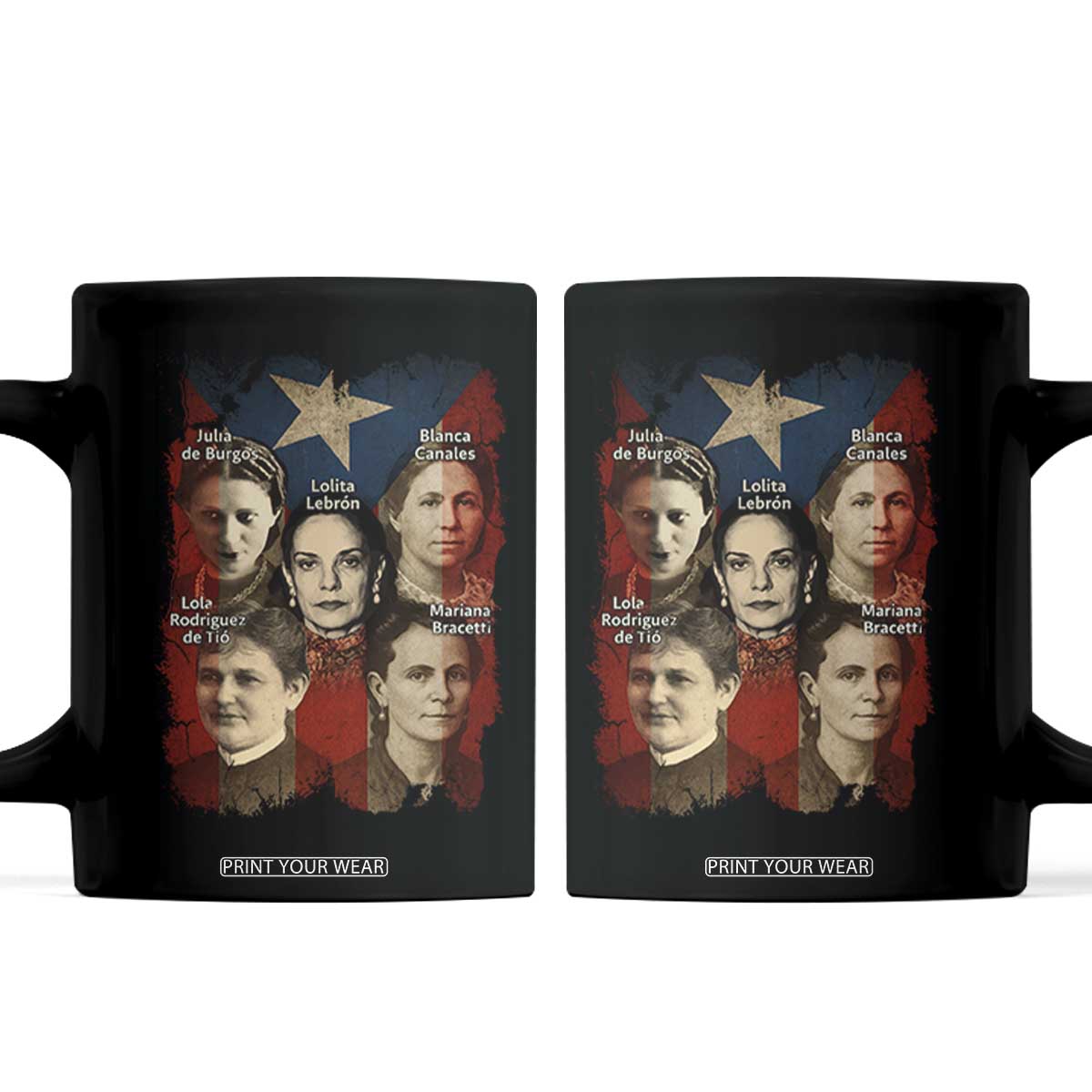 Puerto Rican Heroines Coffee Mug Boricua Julia Lolita Blanca Mariana Lola Puerto Rico Flag TS11 Black Print Your Wear