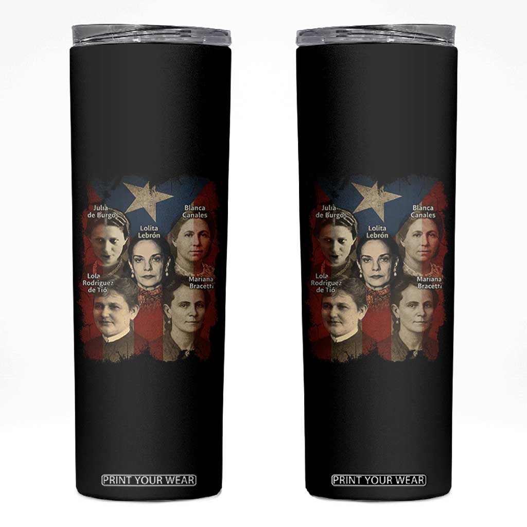 Puerto Rican Heroines Skinny Tumbler Boricua Julia Lolita Blanca Mariana Lola Puerto Rico Flag TS11 Black Print Your Wear