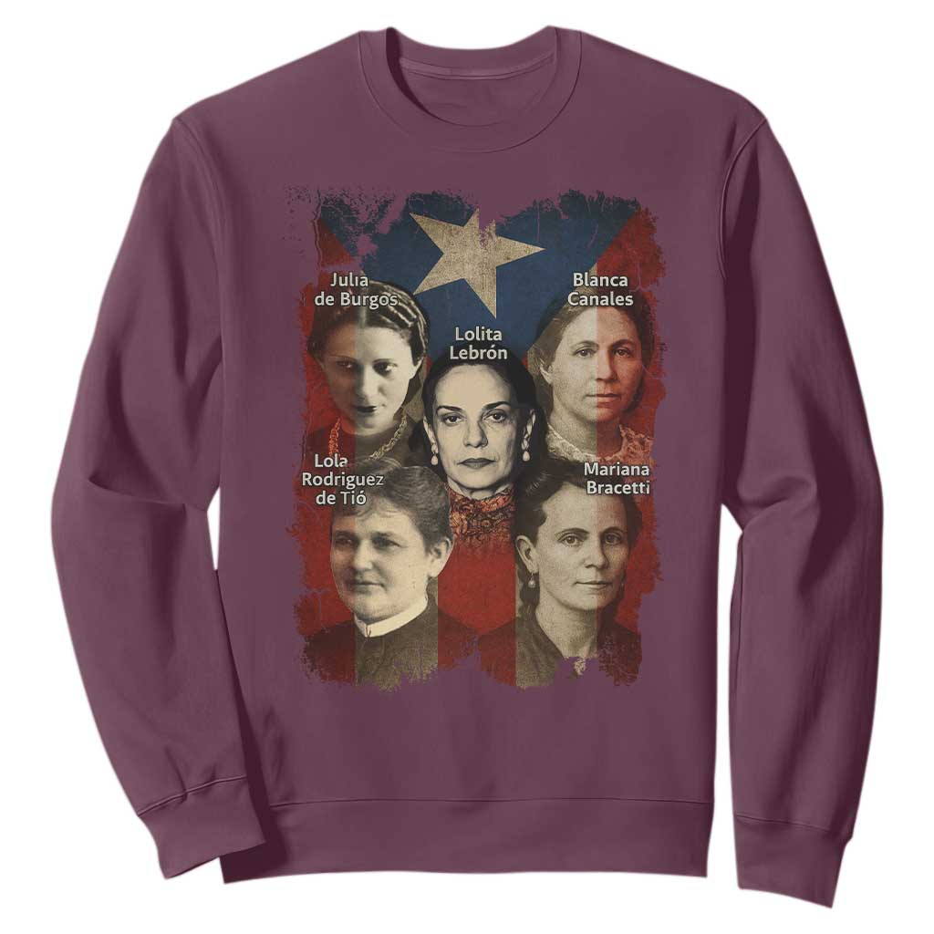 Puerto Rican Heroines Sweatshirt Boricua Julia Lolita Blanca Mariana Lola Puerto Rico Flag TS11 Maroon Print Your Wear