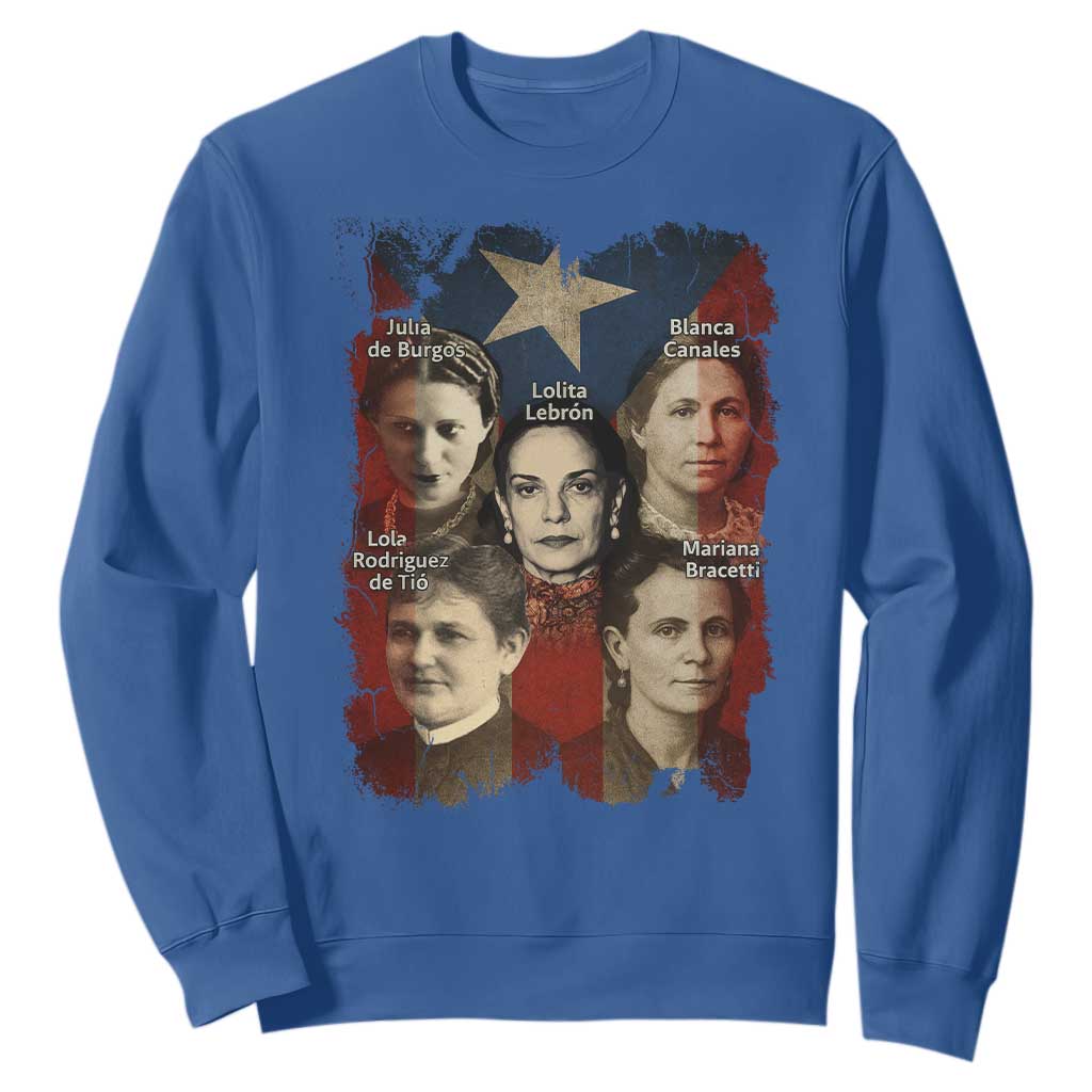Puerto Rican Heroines Sweatshirt Boricua Julia Lolita Blanca Mariana Lola Puerto Rico Flag TS11 Royal Blue Print Your Wear