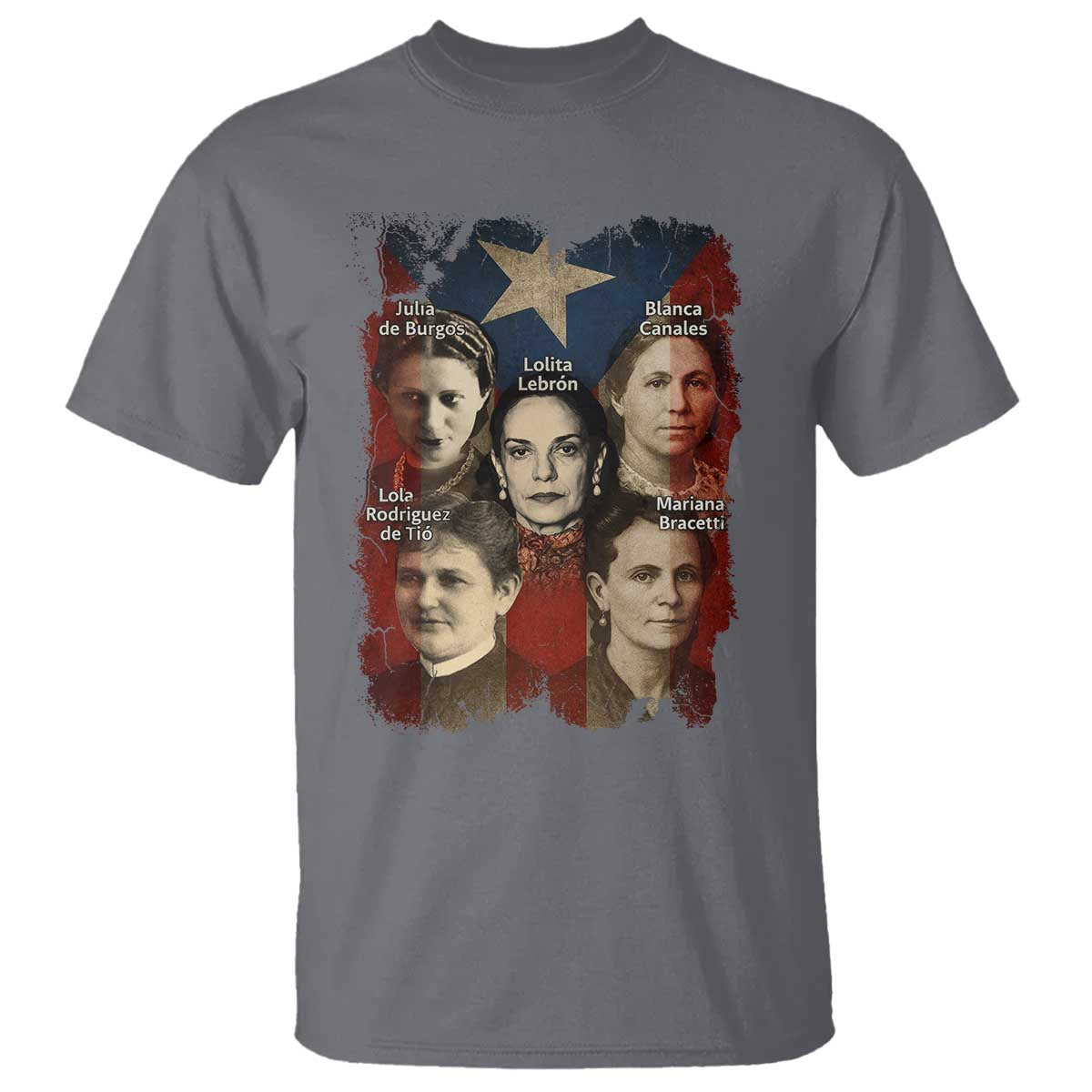 Puerto Rican Heroines T Shirt Boricua Julia Lolita Blanca Mariana Lola Puerto Rico Flag TS11 Charcoal Print Your Wear