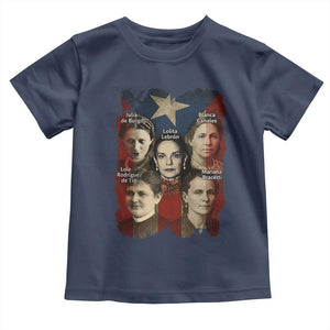 Puerto Rican Heroines Toddler T Shirt Boricua Julia Lolita Blanca Mariana Lola Puerto Rico Flag TS11 Navy Print Your Wear