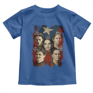 Puerto Rican Heroines Toddler T Shirt Boricua Julia Lolita Blanca Mariana Lola Puerto Rico Flag TS11 Royal Blue Print Your Wear