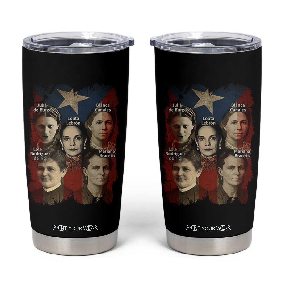 Puerto Rican Heroines Tumbler Cup Boricua Julia Lolita Blanca Mariana Lola Puerto Rico Flag TS11 Black Print Your Wear