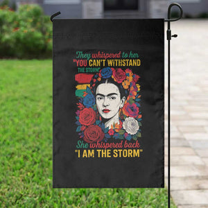 Frida Kahlo Garden Flag They Whispered To Her You Cant Withstand The Storm TS11 Print Your Wear
