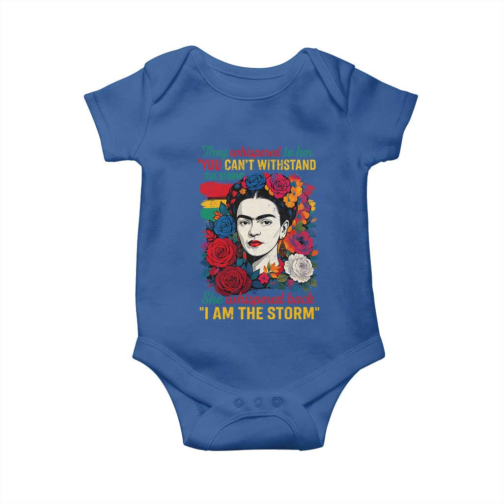 Frida Kahlo Baby Onesie They Whispered To Her You Cant Withstand The Storm TS11 Royal Blue Print Your Wear