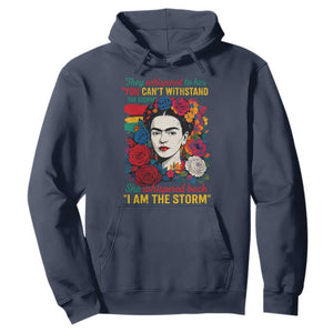 Frida Kahlo Hoodie They Whispered To Her You Cant Withstand The Storm TS11 Navy Print Your Wear