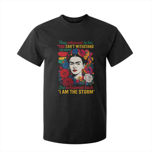 Frida Kahlo T Shirt For Kid They Whispered To Her You Cant Withstand The Storm TS11 Black Print Your Wear