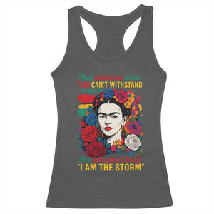 Frida Kahlo Racerback Tank Top They Whispered To Her You Cant Withstand The Storm TS11 Dark Heather Print Your Wear