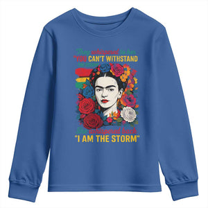 Frida Kahlo Youth Sweatshirt They Whispered To Her You Cant Withstand The Storm TS11 Royal Blue Print Your Wear