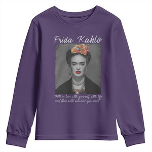 Frida Kahlo Youth Sweatshirt Fall In Love With Yourself With Life And Then Whoever You Want TS11 Purple Print Your Wear