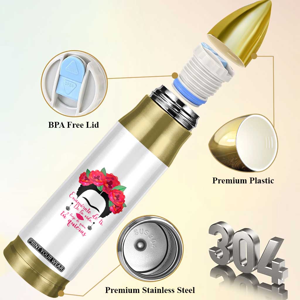 Frida Kahlo Quotes Bullet Tumbler Enamorate De Ti De La Vida Mexican Artist TS11 Print Your Wear