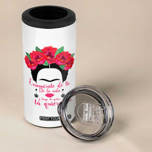 Frida Kahlo Quotes 4 in 1 Can Cooler Tumbler Enamorate De Ti De La Vida Mexican Artist TS11 Print Your Wear