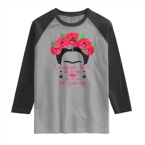 Frida Kahlo Quotes Raglan Shirt Enamorate De Ti De La Vida Mexican Artist TS11 Sport Gray Black Print Your Wear