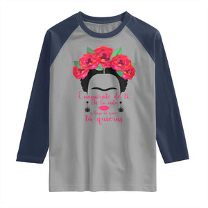 Frida Kahlo Quotes Raglan Shirt Enamorate De Ti De La Vida Mexican Artist TS11 Sport Gray Navy Print Your Wear