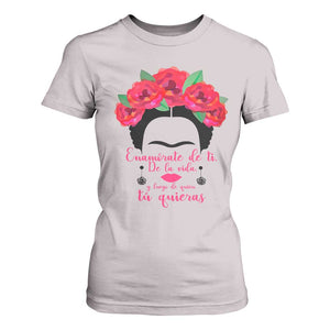 Frida Kahlo Quotes T Shirt For Women Enamorate De Ti De La Vida Mexican Artist TS11 Ice Gray Print Your Wear